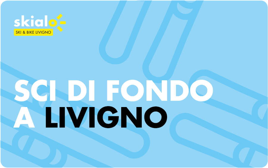 sci di fondo a Livigno copertina