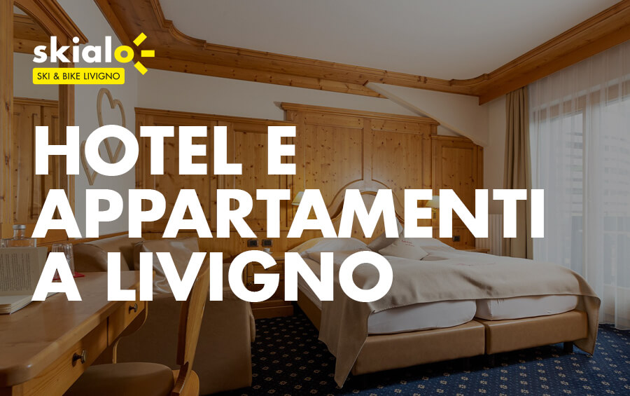 Hotel e Appartamenti a Livigno copertina articolo